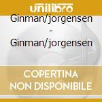 Ginman/jorgensen - Ginman/jorgensen cd