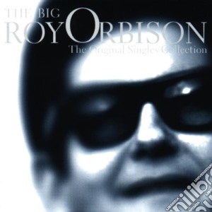 Roy Orbison - The Big O : The Original Singles Collection (2 Cd) cd musicale di Roy Orbinson