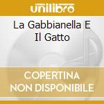 La Gabbianella E Il Gatto cd