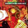 Acid Jazz On The Rocks - Vol.2 (2 Lp) cd