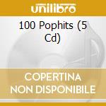 100 Pophits (5 Cd) cd musicale di Artisti Vari