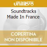 Soundtracks Made In France cd