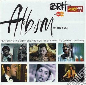 Brit Awards 1999 Album Of The Year / Various (2 Cd) cd musicale di ARTISTI VARI