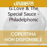 G.Love & The Special Sauce - Philadelphonic