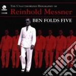 Ben Folds Five - The Unauthorized Biography Of Reinhold Messner