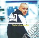 Bruda Sven - Patentierte Zungenakrobatik cd