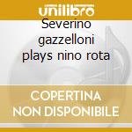 Severino gazzelloni plays nino rota cd