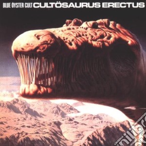 Blue Oyster Cult - Cultosaurus Erectus cd musicale di BLUE OYSTER CULT