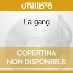 La gang cd