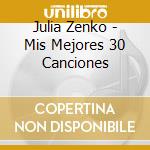 Julia Zenko - Mis Mejores 30 Canciones cd