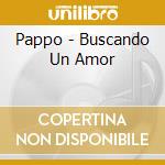 Pappo - Buscando Un Amor cd