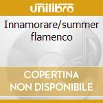 Innamorare/summer flamenco cd