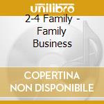 2-4 Family - Family Business cd