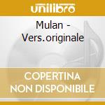 Mulan - Vers.originale cd