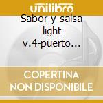 Sabor y salsa light v.4-puerto r.-a cd