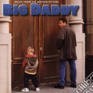 Big Daddy / O.S.T. cd musicale di BIG DADDY (OST)