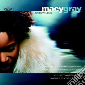 Macy Gray - On How Life Is cd musicale di Macy Gray