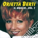 Berti Orietta - Il Meglio?Vol.1 cd