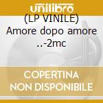 (LP VINILE) Amore dopo amore ..-2mc lp vinile di ZERO RENATO