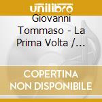 Giovanni Tommaso - La Prima Volta / O.S.T. cd