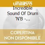 Incredible Sound Of Drum 'N'B - Incredible Sound Of Drum 'N' Bass (2 Cd) cd