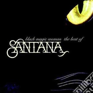 Santana - Black Magic Woman - The Best Of cd musicale di SANTANA