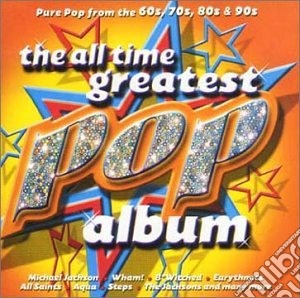 All Time Greatest Pop Album (The) / Various (2 Cd) cd musicale