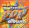 All Time Greatest Pop Album (The) / Various (2 Cd) cd