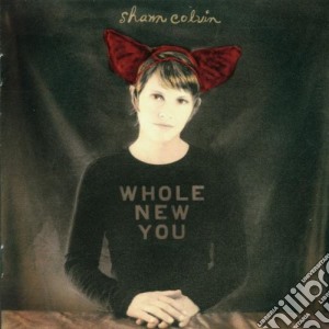 Shawn Colvin - Whole New You cd musicale di Shawn Colvin