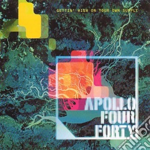 Apollo Four Forty - Gettin' High On Your Own Supply cd musicale di APOLLO FOUR FORTY