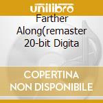 Farther Along(remaster 20-bit Digita cd