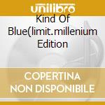 Kind Of Blue(limit.millenium Edition cd