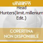 Head Hunters(limit.millenium Edit.) cd musicale di Herbie Hancock