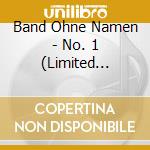 Band Ohne Namen - No. 1 (Limited Edition) cd