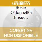 Rosie O'donnell/a Rosie Christmas cd musicale di Rosie O'donnell