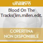 Blood On The Tracks(lim.millen.edit. cd musicale di Bob Dylan