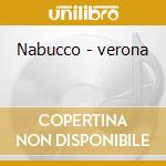 Nabucco - verona cd musicale di VERDI