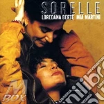 Berte'L.-Martini - Sorelle cd