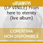 (LP VINILE) From here to eternity (live album) lp vinile di The Clash
