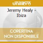 Jeremy Healy - Ibiza cd