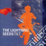 Lightning Seeds (The) - Tilt