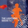 Lightning Seeds (The) - Tilt cd musicale di Seeds Lightning