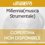 Millennia(musica Strumentale) cd