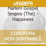 Harlem Gospel Singers (The) - Happiness cd