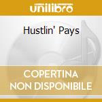 Hustlin' Pays cd musicale di MR.NITRO