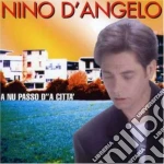 Nino D'angelo - A Nu Passo D'a'citt cd