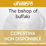 The bishop of buffalo cd