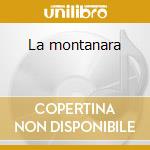 La montanara cd