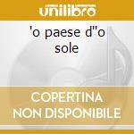 'o paese d''o sole cd