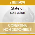 State of confusion cd
